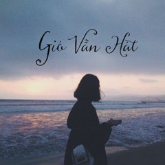 GIÓ VẪN HÁT - GUITAR COVER BY CHU DUYÊN