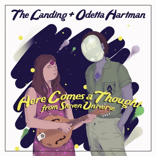 Steven Universe - Here Comes a Thought (The Landing + Odetta Hartman cover)