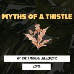 No. 1 Party Anthem | Arctic Monkeys | Cover by Myths of a Thistle