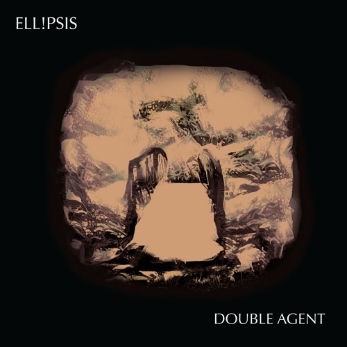 ell!psis - Double Agent