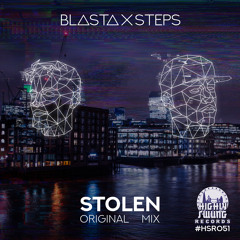 Blasta X Steps - Stolen (Original)