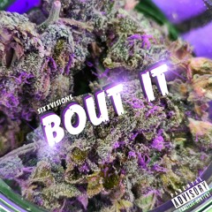 Bout IT Prod. Savobeats