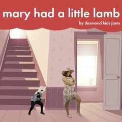 Mary Had A Little Lamb (Master)