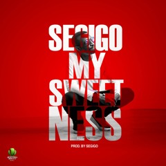 My Sweetness (Prod. By Segigo)