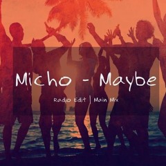 Maybe (Radio Edit)