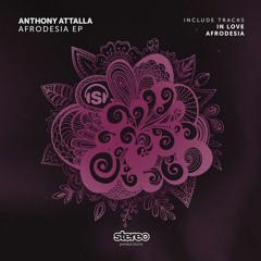 Anthony Attalla - Afrodesia [Stereo Productions] [MI4L.com]