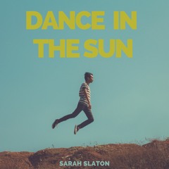 Dance In The Sun