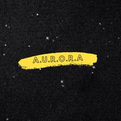 A.U.R.O.R.A