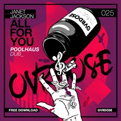 Janet Jackson - All For You (Poolhaus Dub)