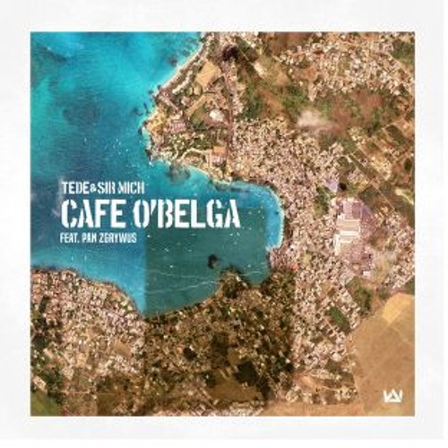 TEDE & SIR MICH - CAFE O'BELGA feat. Pan Zgrywus / KARMAGEDON