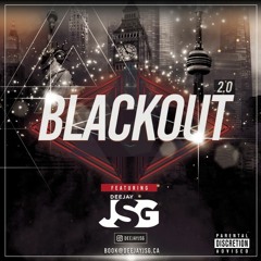 Blackout 2.0 Mixtape - Deejay JSG | BHANGRA | BOLLYWOOD | HIP-HOP