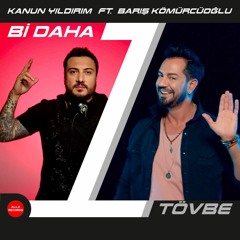 Kanun Yıldırım Feat. Baris Kömürcüoğlu - Bi Daha