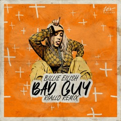 B.E. - BadGuy (Riallo Remix) [Free Download]