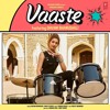 Vaaste | Dhvani Bhanushali | Nikhil D'Souza | Tanishk Bagchi | T-Series