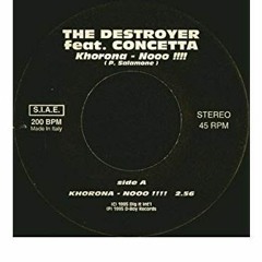 THE DESTROYER feat. concetta - khorona - nooo!!!