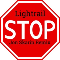 Lightrail - Stop (Jon Skarin Remix)