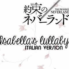 Isabella's Lullaby (Italian)~Acapella Version~