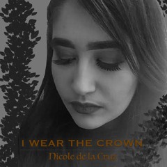 I Wear The Crown