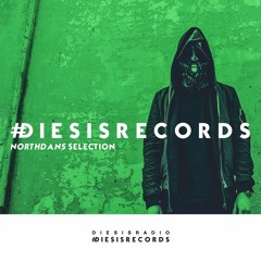 #DIESIS RADIO [Northdans Selection]