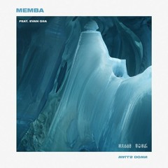 MEMBA - Walls Down Feat. EVAN GIIA (Klzy Repost)
