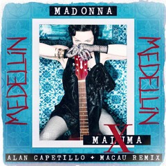 MaD0nna - Medellin (Alan Capetillo & Macau Tribal Remix)