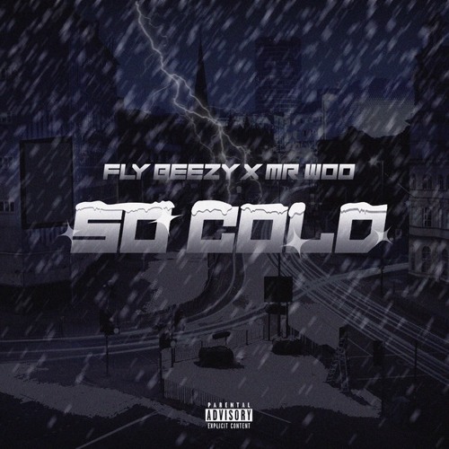 FlyBeezy X Baby J - So Cold (R.I.P Baby J)