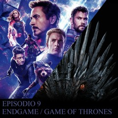 Ep. 09 - ENDGAME y La Batalla de Winterfell
