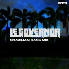 Le Governor - Prayer Of The Disciple (Brazilian Bass Mix)