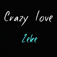 Crazy Love