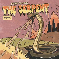 The Serpent !! Out Now