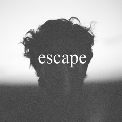 escape
