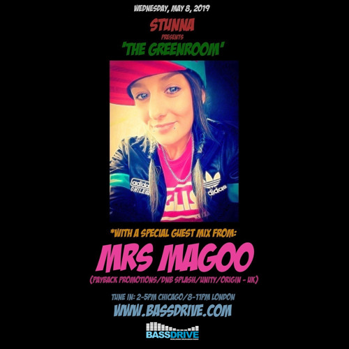 STUNNA - The Greenroom Guest Mix by MRS MAGOO (08.05.2019) STUNNA - The Greenroom Guest Mix by MRS MAGOO (08.05.2019)