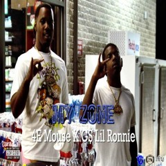 My Zone - 4E MOUSE & G$ LIL RONNIE