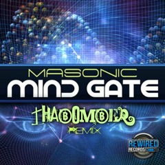 MASONIC - MIND GATE (ThaBomber Hard Trance Remix)