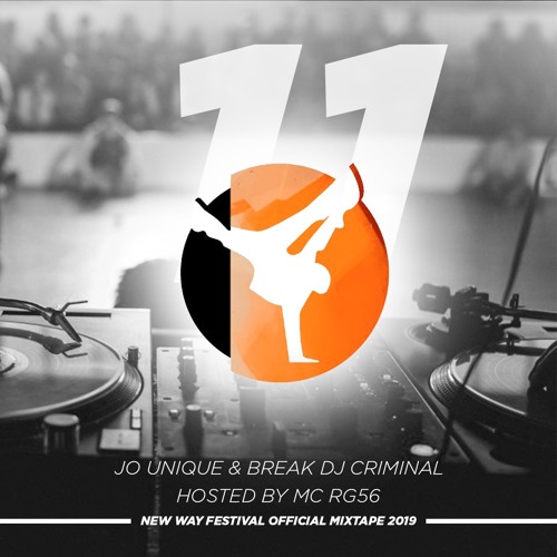 Jo Unique & Break Dj Criminal - New Way Official Mixtape 2019 [Hosted By MC RG56]