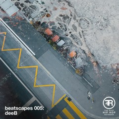 Beatscapes 005 - deeB