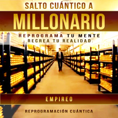 SALTO CUÁNTICO A MILLONARIO - Introducción