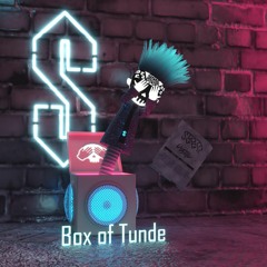Babatunde "Box of Tunde" Mix 🙈