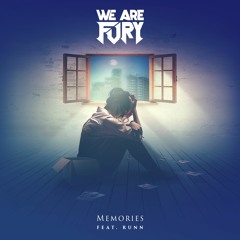 WE ARE FURY - Memories (feat. RUNN)