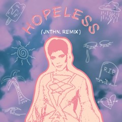 Halsey - Hopeless (feat. Cashmere Cat) -  jnthn. Remix