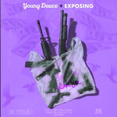 YOUNG DEUCE - EXPOSING ME REMIX