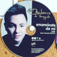 Eduardo Enrique - Enamorate De Mi