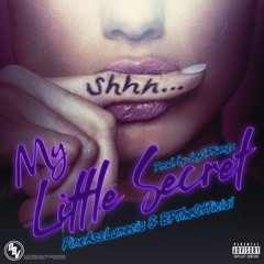 FineAssLanecia & BpTheOfficial - My Little Secret (Prod. Jaygpbangz)