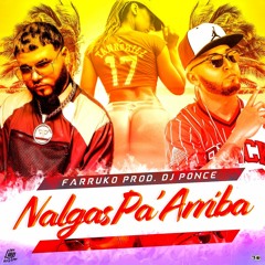 Nalgas Pa Arriba (Mix. by Dj Ponce)