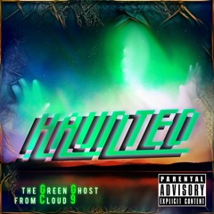 Haunted [Explicit] prod. by KNLDg