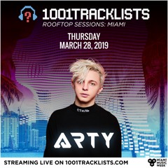 ARTY - 1001Tracklists LIVE: Miami Rooftop Sessions