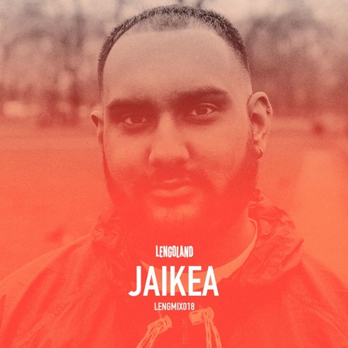 LENGMIX018: Jaikea