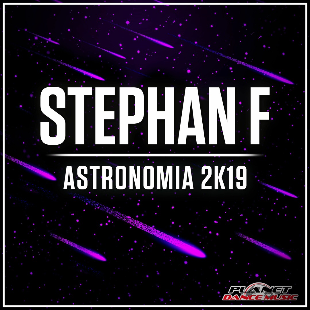 Tony igy 2020. Stephan f - astronomia 2k19 (extended mix). Stephan f - astronomia 2k19 (extended mix). Astronomia remix 2k19 instrumental soon. Astronomia tony igy 2022.