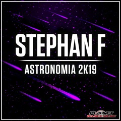 Stephan F - Astronomia 2K19 (Radio Edit)