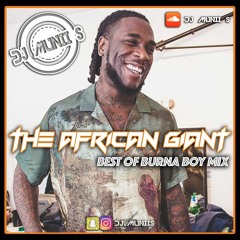 The African Giant: Best Of Burna Boy